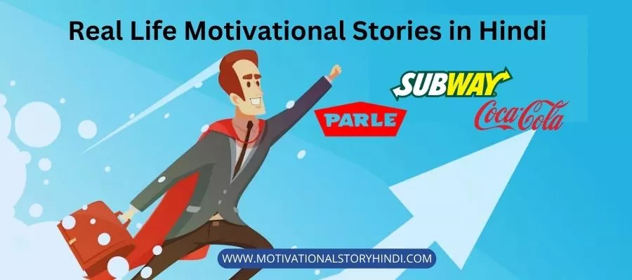 Real Life Motivational Stories in Hindi